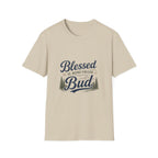 Blessed Is Being Called Bud T-Shirt — Rustic Fishing Dad Tee