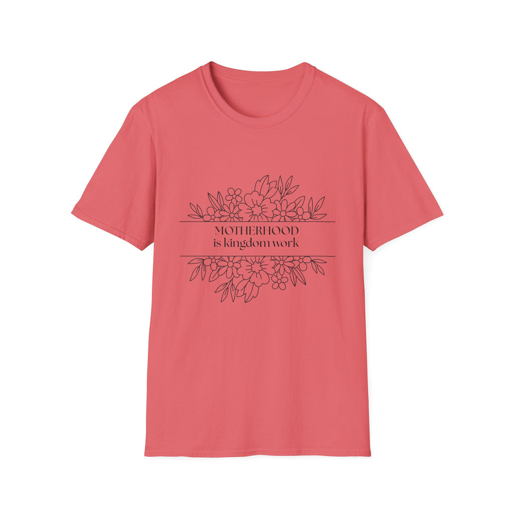 Motherhood is Kingdom Work T-Shirt — Floral Mom Appreciation Tee