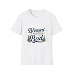 Blessed Is Being Called Bud T-Shirt — Rustic Fishing Dad Tee